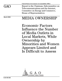 GAO-08-383 Media Ownership: Economic Factors Influence The