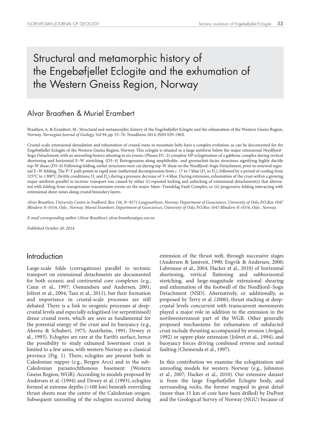 Structural and Metamorphic History of the Engebøfjellet Eclogite and the Exhumation of the Western Gneiss Region, Norway