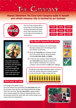 Mission Statement: the Coca-Cola Company Exists to Benefit and Refresh Everyone Who Is Touched by Our Business