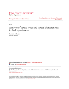 A Survey of Tapetal Types and Tapetal Characteristics in the Leguminosae Paul Adelbert Buss Jr