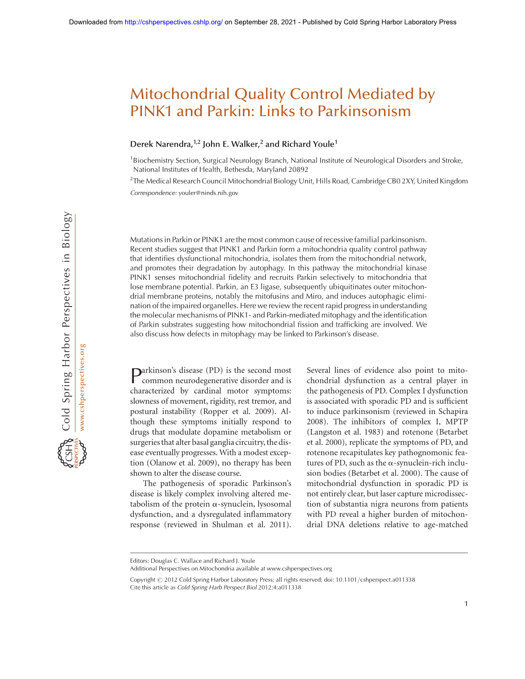 Mitochondrial Quality Control Mediated by PINK1 and Parkin: Links to Parkinsonism