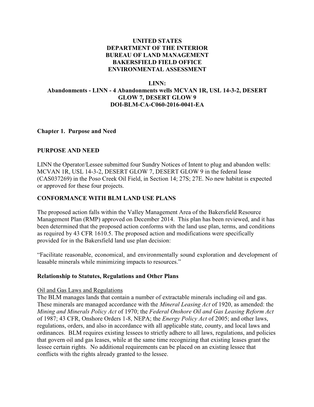 UNITED STATES DEPARTMENT of the INTERIOR BUREAU of LAND MANAGEMENT BAKERSFIELD FIELD OFFICE ENVIRONMENTAL ASSESSMENT LINN: Aband