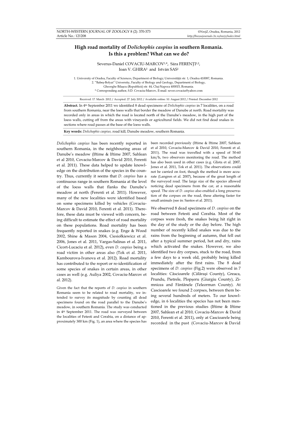 High Road Mortality of Dolichophis Caspius in Southern Romania. Is This a Problem? What Can We Do?