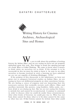 Writing History for Cinema: Archives, Archaeological Sites and Homes