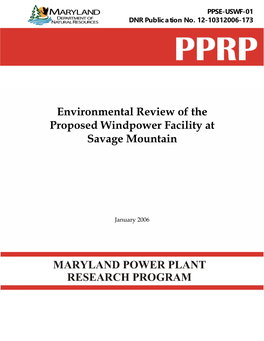 Environmental Review of the Proposed Windpower Facility at Savage Mountain