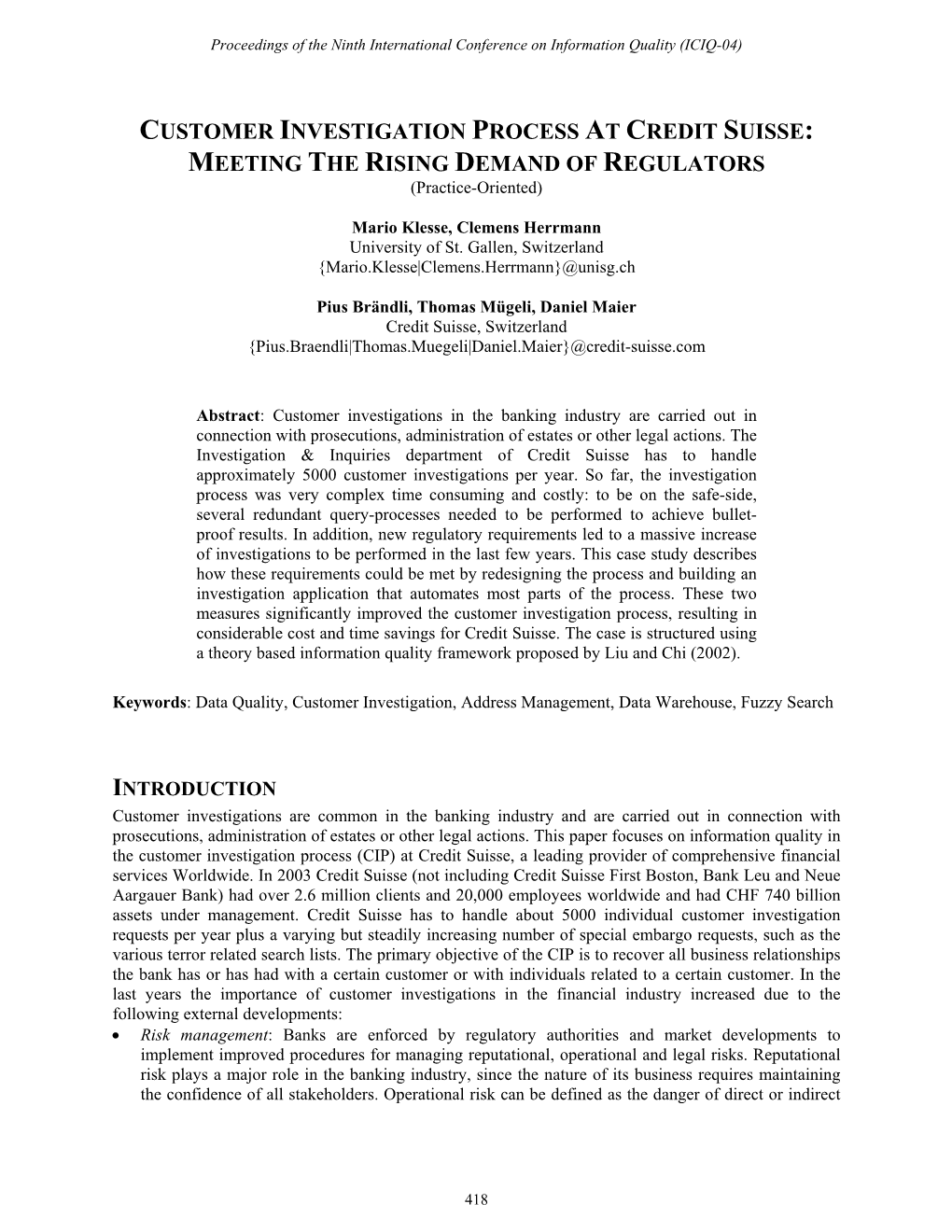 CUSTOMER INVESTIGATION PROCESS at CREDIT SUISSE: MEETING the RISING DEMAND of REGULATORS (Practice-Oriented)