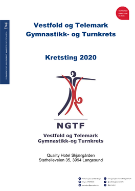 Vestfold Og Telemark Gymnastikk- Og Turnkrets VTIK Vestfold Og Telemark Idrettskrets