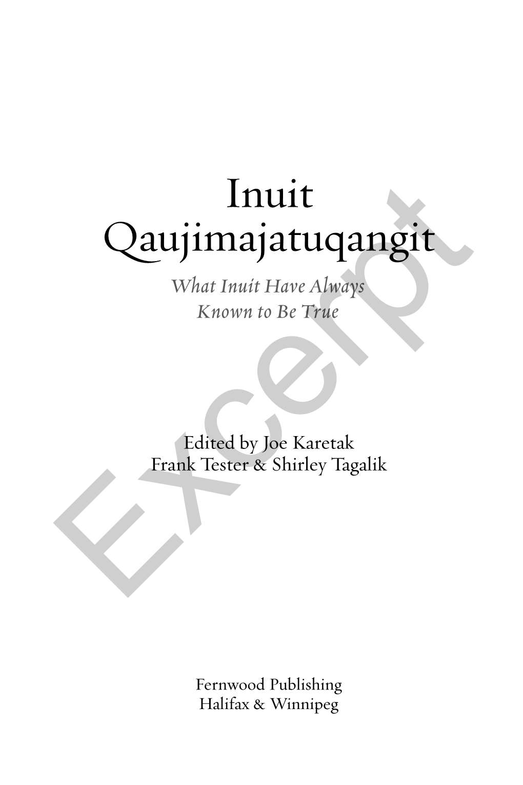 Inuit Qaujimajatuqangit What Inuit Have Always Known to Be True
