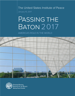 Passing the Baton 2017 AMERICA’S ROLE in the WORLD