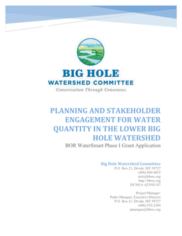 PLANNING and STAKEHOLDER ENGAGEMENT for WATER QUANTITY in the LOWER BIG HOLE WATERSHED BOR Watersmart Phase I Grant Application