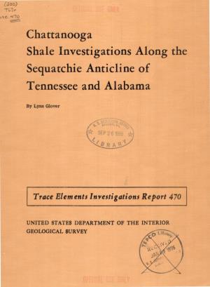 Chattanooga Shale Investigations Along the Sequatchie Anticline of Tennessee and Alabama