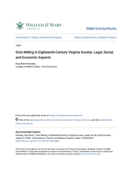 Grist Milling in Eighteenth-Century Virginia Society: Legal, Social, and Economic Aspects