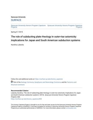 The Role of Subducting Plate Rheology in Outer-Rise Seismicity: Implications for Japan and South American Subduction Systems