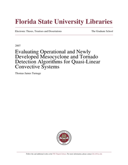 Evaluating Operational and Newly Developed Mesocyclone and Tornado Detection Algorithms for Quasi-Linear Convective Systems Thomas James Turnage
