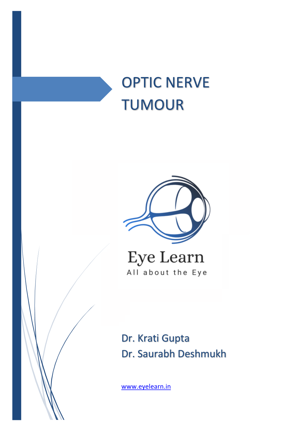 Optic Nerve Tumors, Second Only to Optic Nerve Glioma