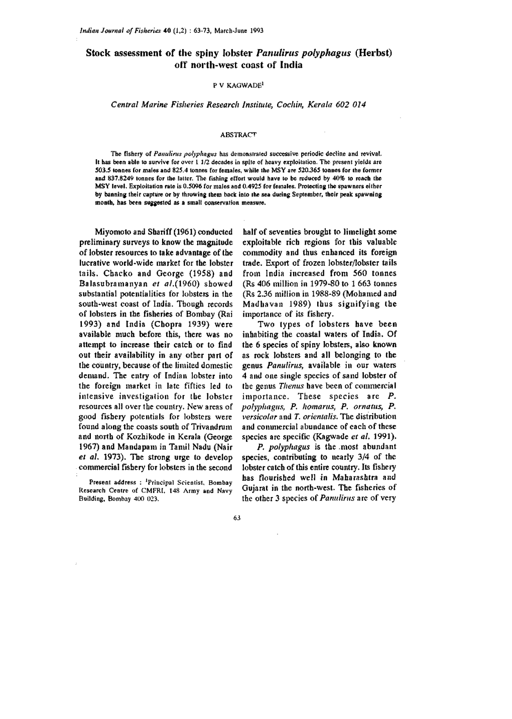 Stock Assessment of the Spiny Lobster Panuurus Polyphagus (Herbst) Off North-West Coast of India