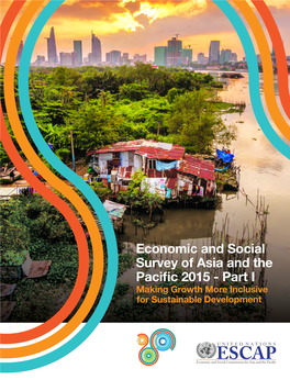 Economic and Social Survey of Asia and the Pacific 2015