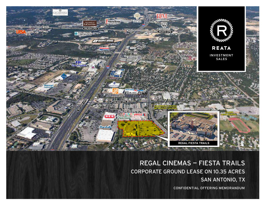 Regal Cinemas — Fiesta Trails Corporate Ground Lease on 10.35 Acres San Antonio, Tx