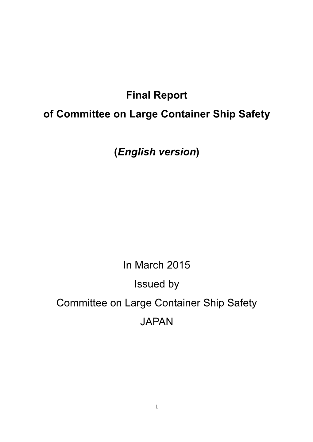 Final Report of Committee on Large Container Ship Safety (English