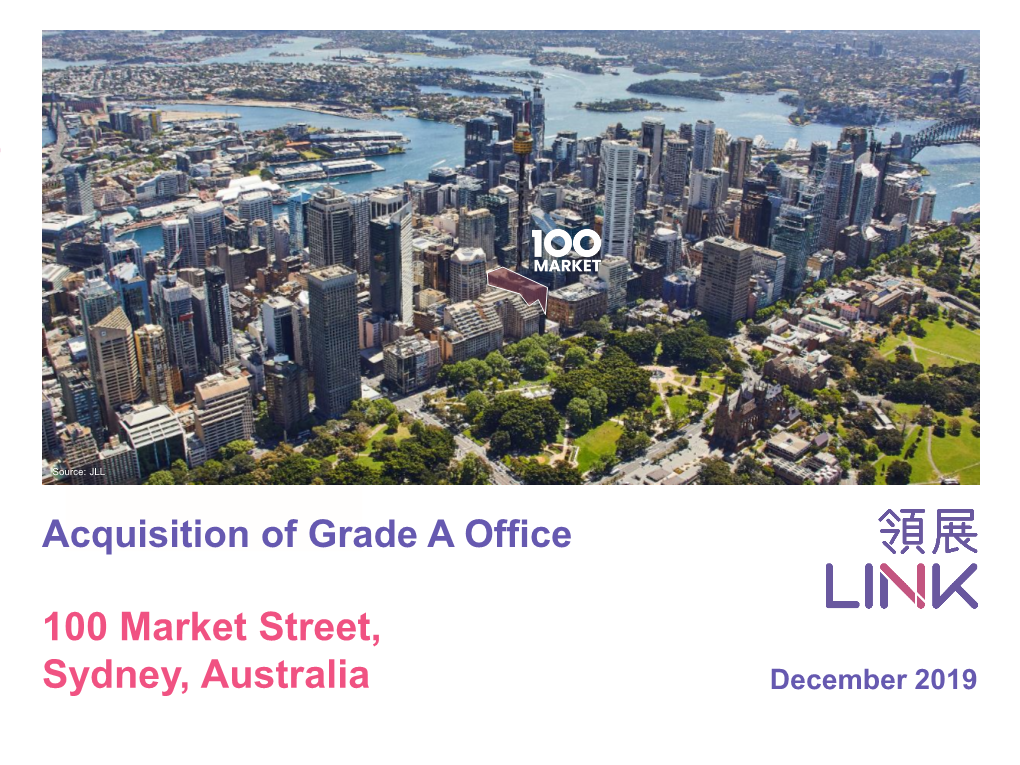 100 Market Street, Sydney, Australia December 2019 Key Highlights