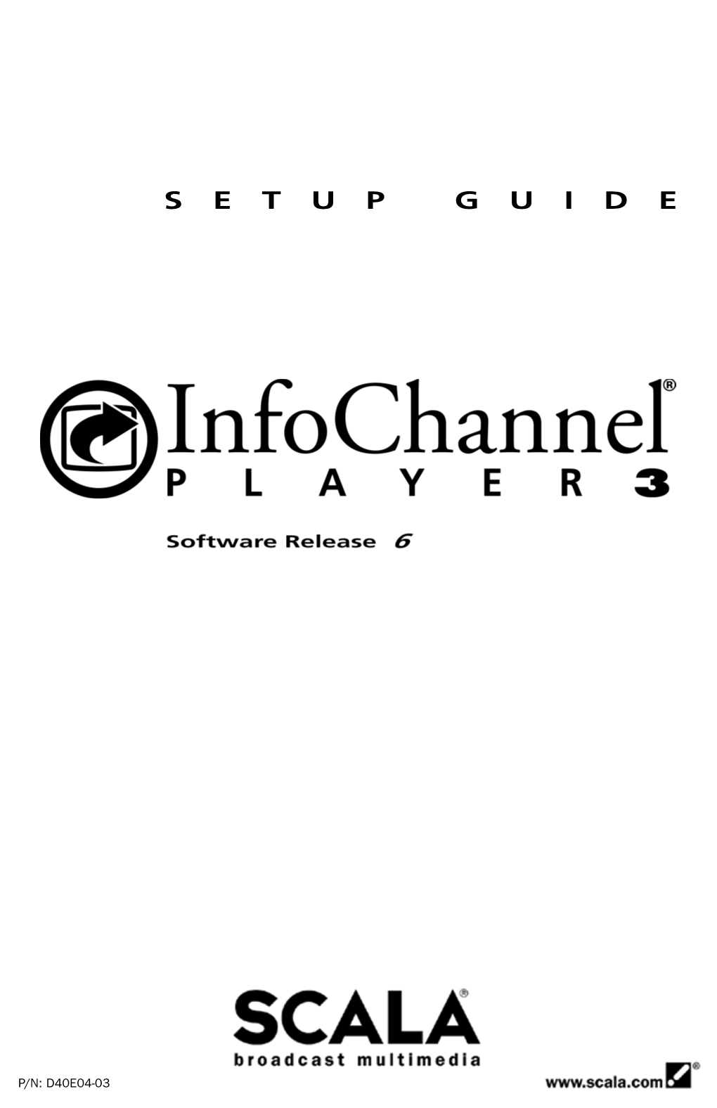 Scala Infochannel Player 3 Setup Guide