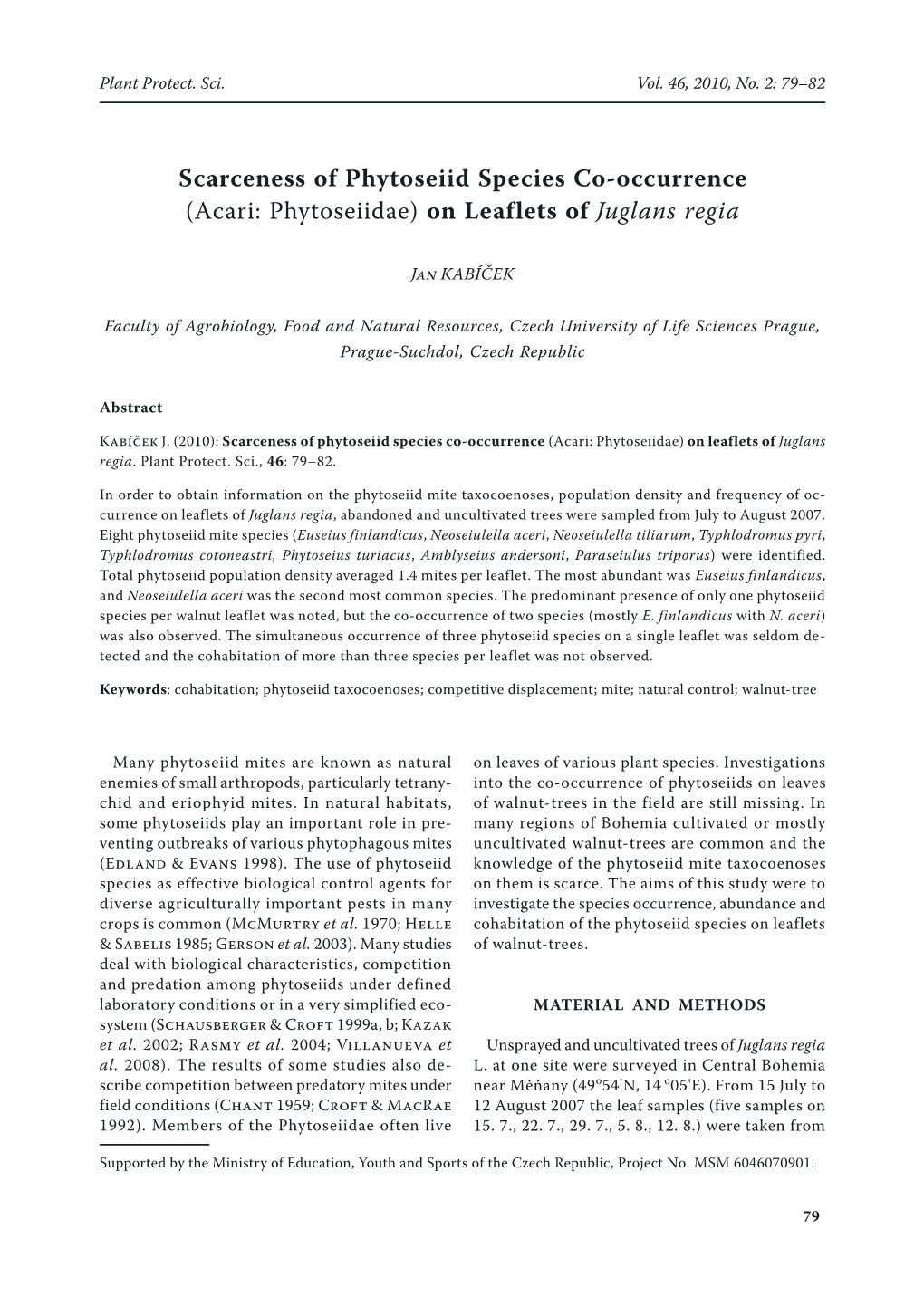 Scarceness of Phytoseiid Species Co-Occurrence (Acari: Phytoseiidae) on Leaflets of Juglans Regia