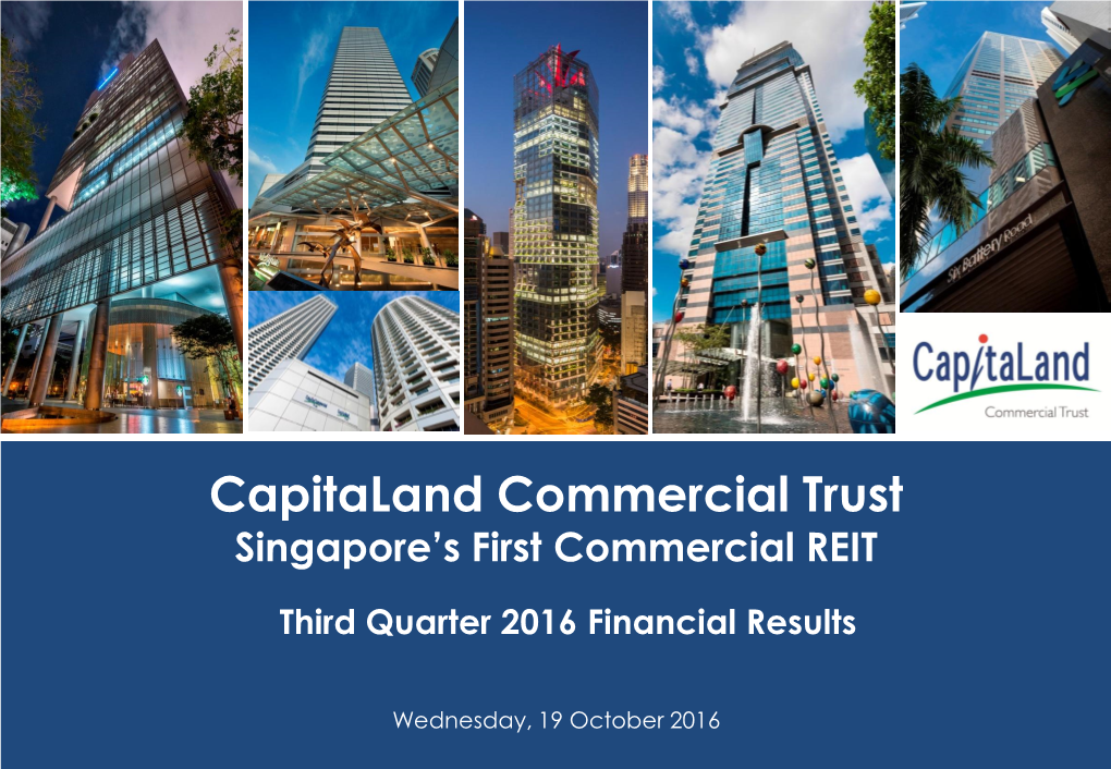 Capitaland Commercial Trust Singapore’S First Commercial REIT