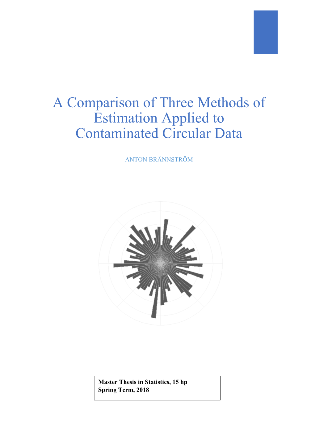 A Comparison of Three Methods of Estimation Applied to Contaminated Circular Data