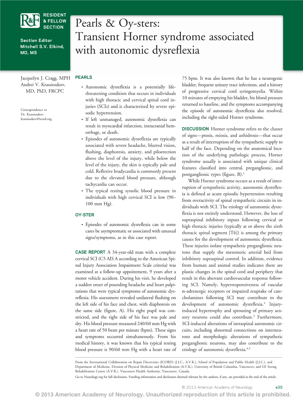 Transient Horner Syndrome Associated with Autonomic Dysreflexia Jacquelyn J
