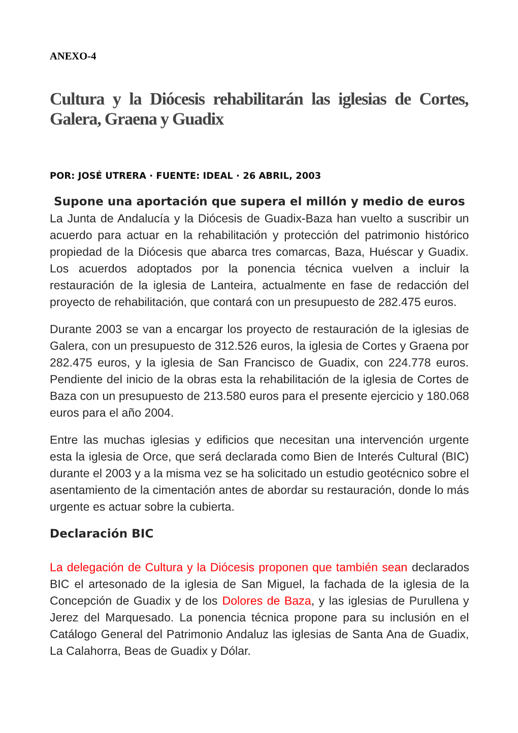 Cultura Y La Diócesis Rehabilitarán Las Iglesias De Cortes, Galera, Graena Y Guadix