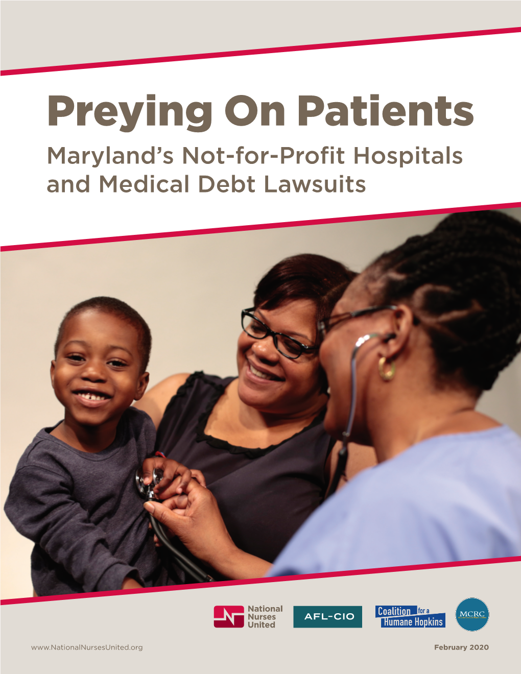 Preying on Patients Maryland’S Not-For-Profit Hospitals and Medical Debt Lawsuits