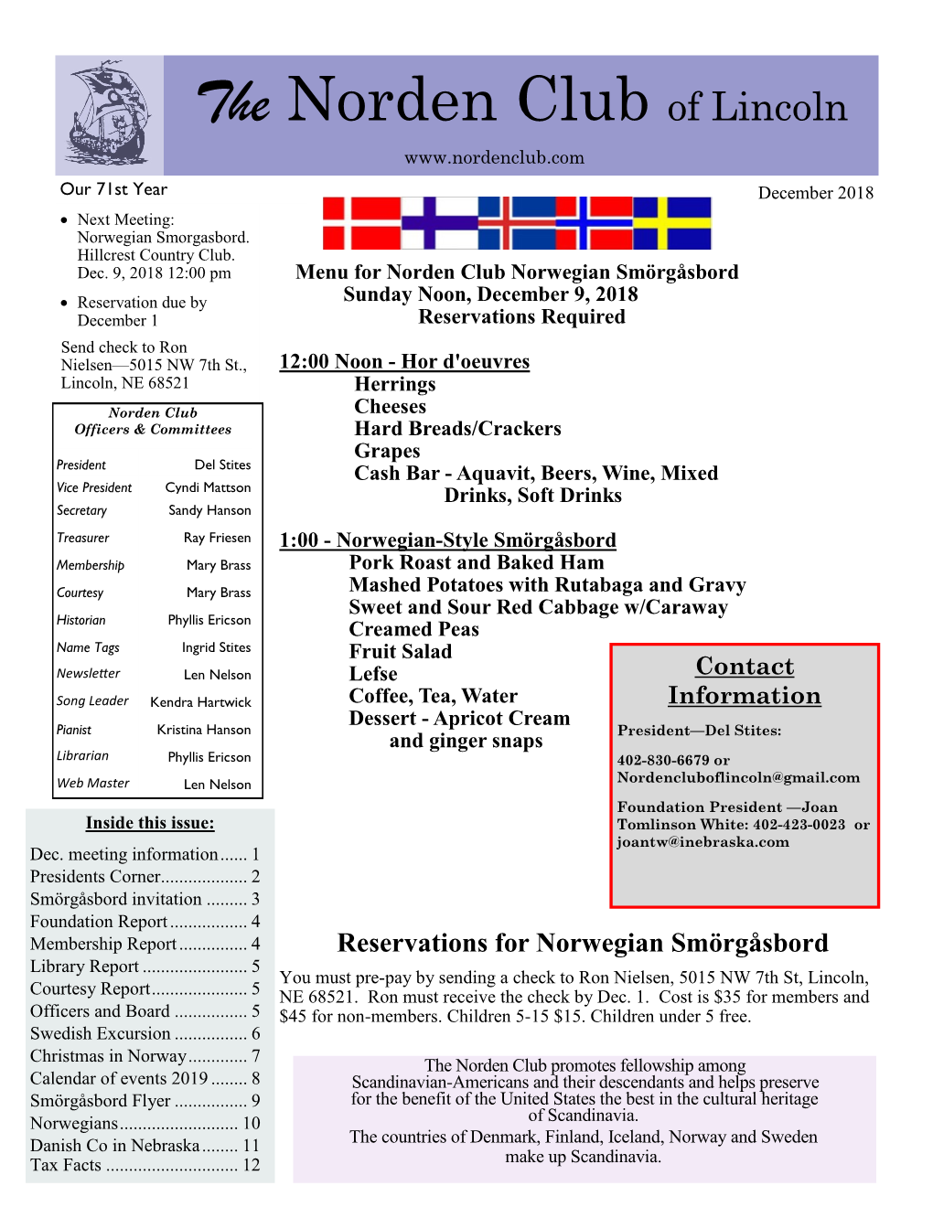 The Norden Club of Lincoln Our 71St Year December 2018  Next Meeting: Norwegian Smorgasbord