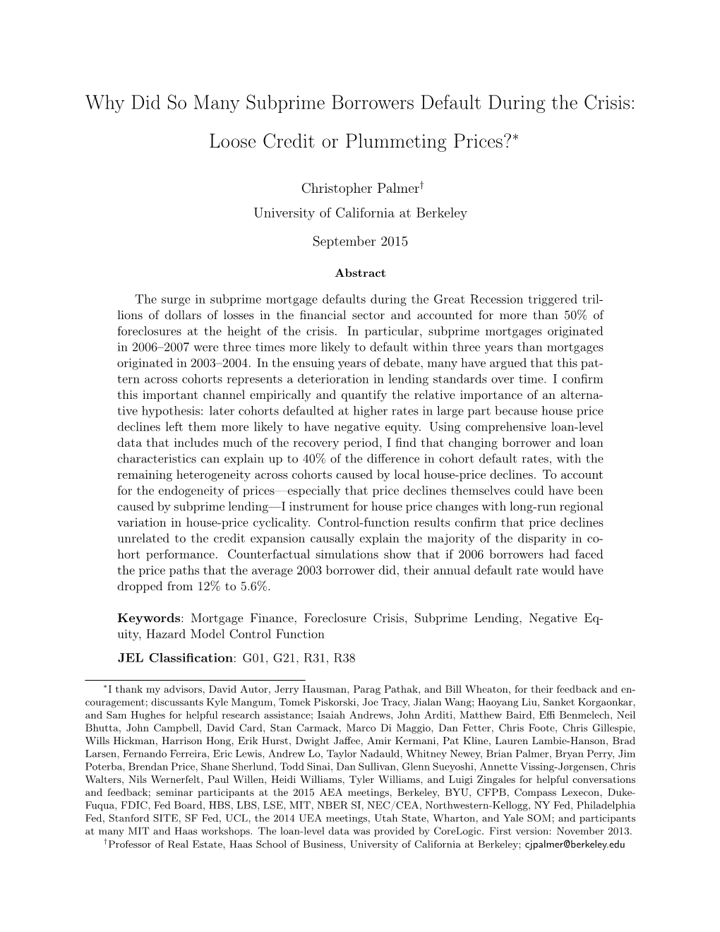 Why Did So Many Subprime Borrowers Default During the Crisis