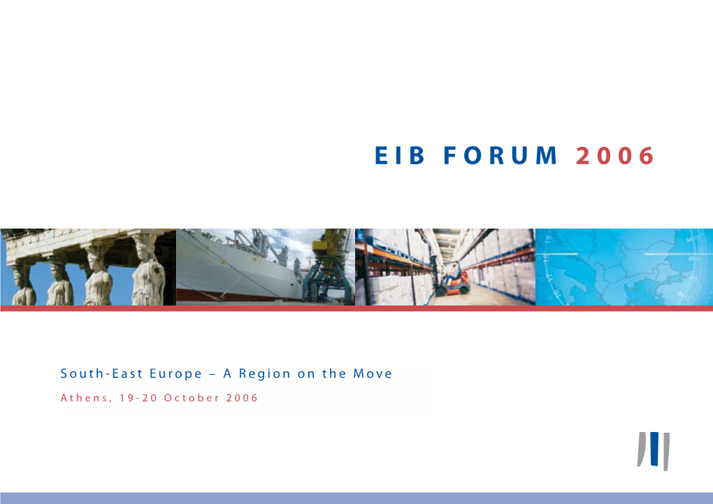 FORUM 2006 South-East Europe – a Region on the Move