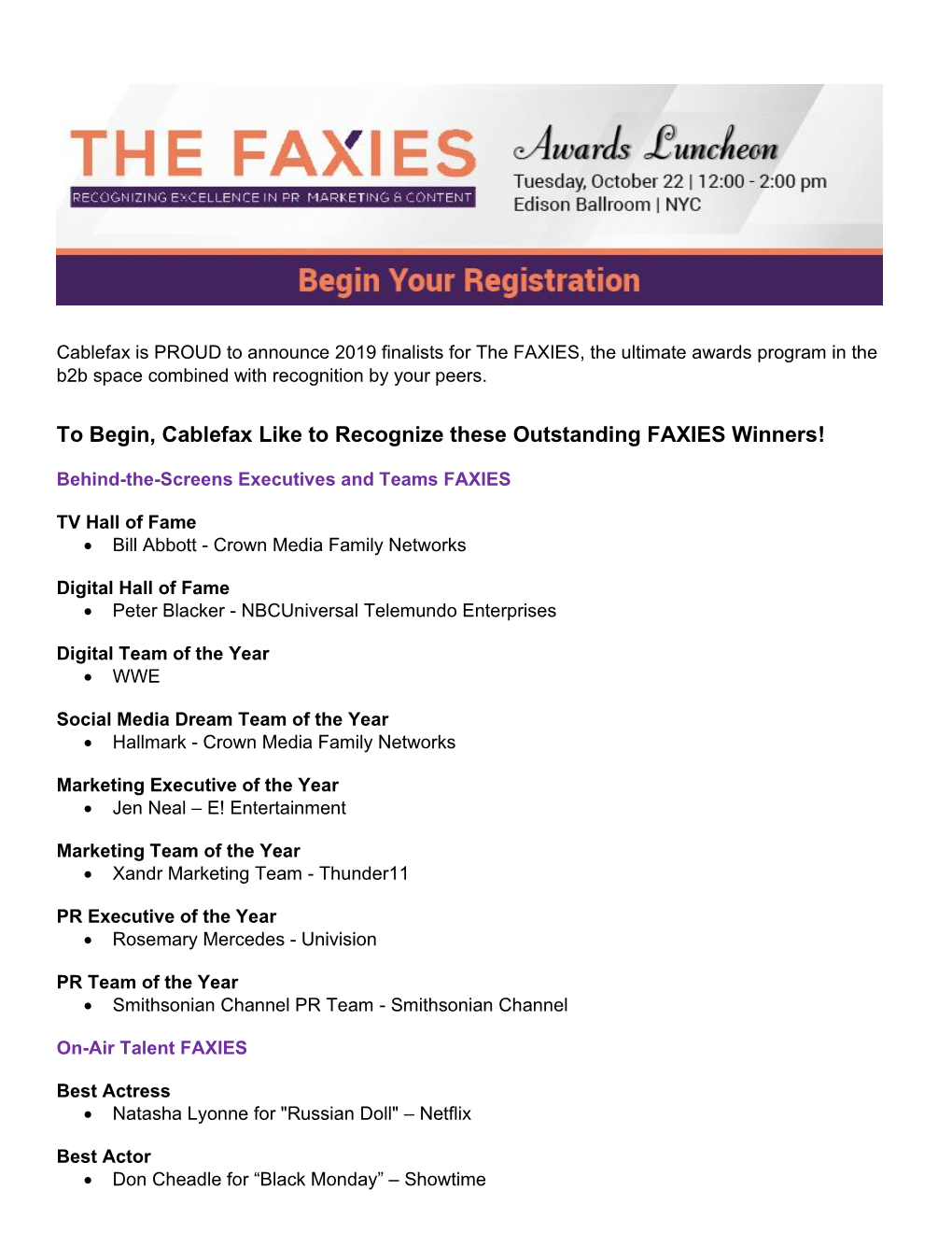 To Begin, Cablefax Like to Recognize These Outstanding FAXIES Winners!