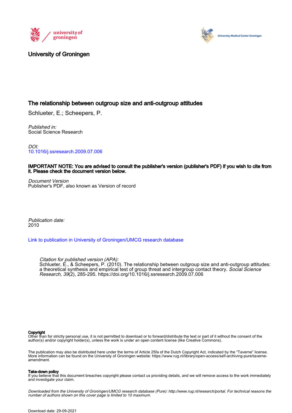 The Relationship Between Outgroup Size and Anti-Outgroup Attitudes Schlueter, E.; Scheepers, P