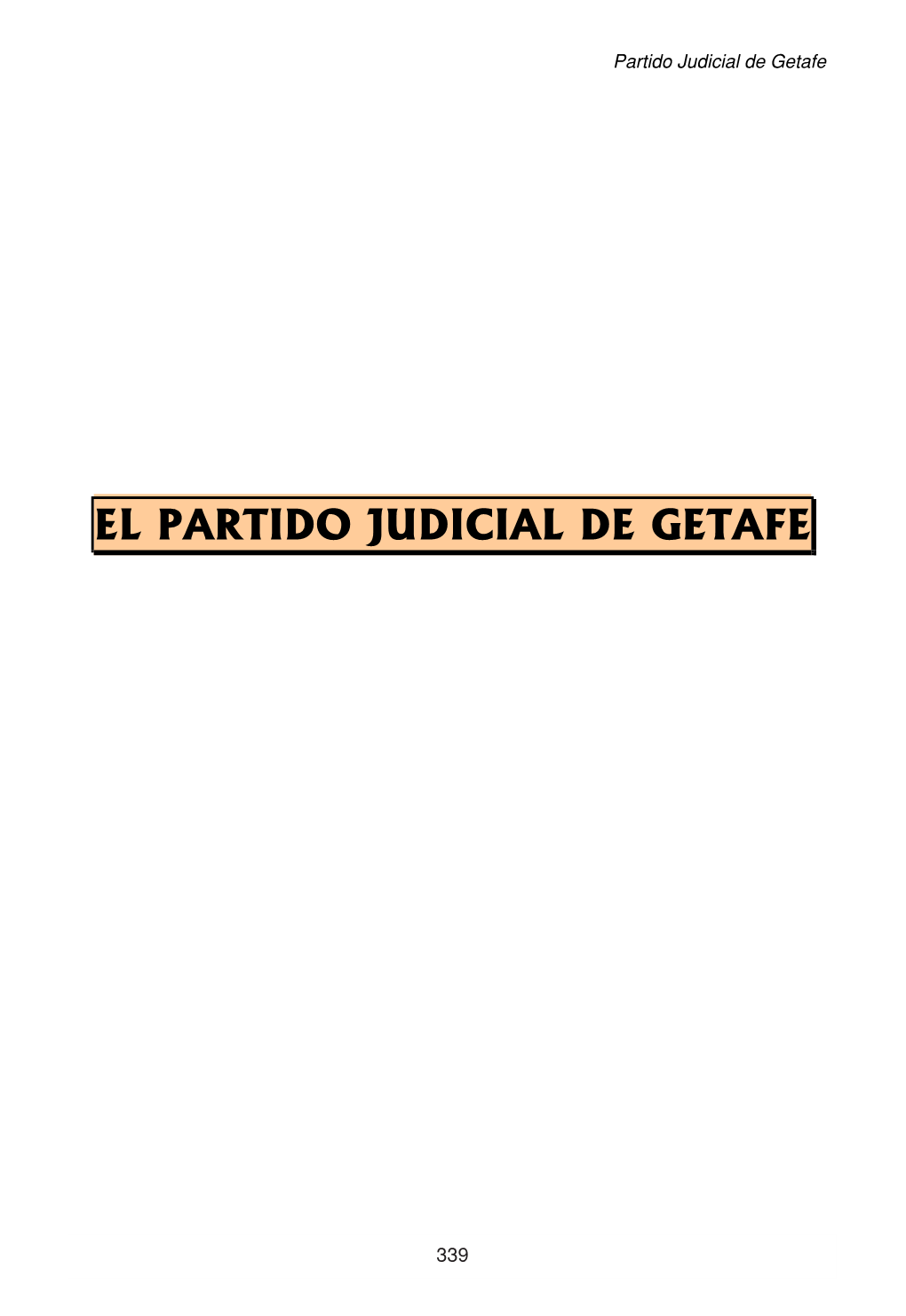 El Partido Judicial De Getafe