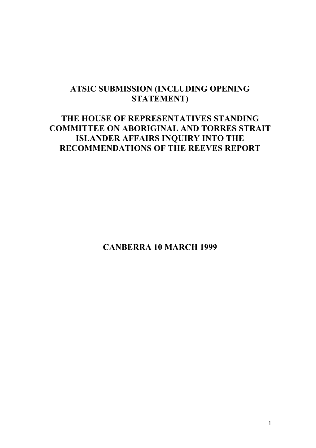 The House of Representatives Standing Committee on Aboriginal and Torres Strait Islander Affairs Inquiry Into the Recommendations of the Reeves Report