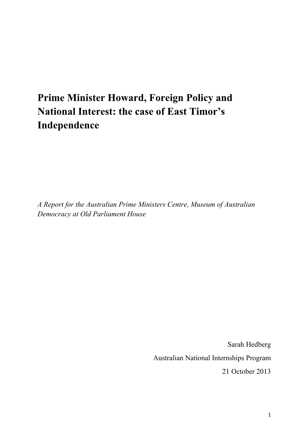 Prime Minister Howard, Foreign Policy and National Interest: the Case of East Timor’S Independence