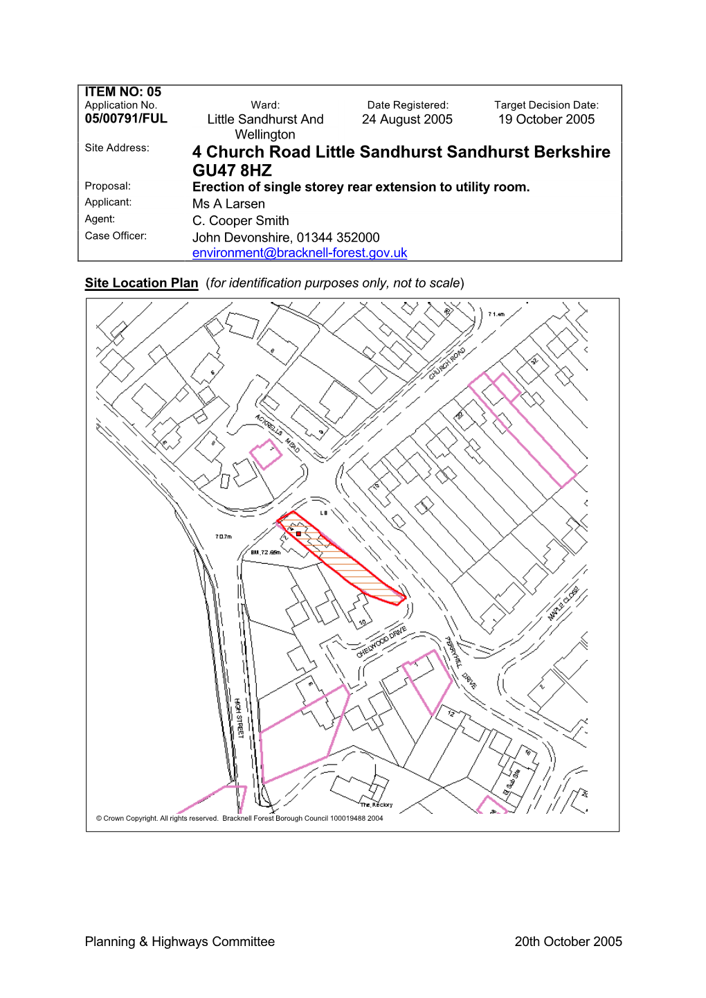 4 Church Road Little Sandhurst Sandhurst Berkshire GU47 8HZ Proposal: Erection of Single Storey Rear Extension to Utility Room