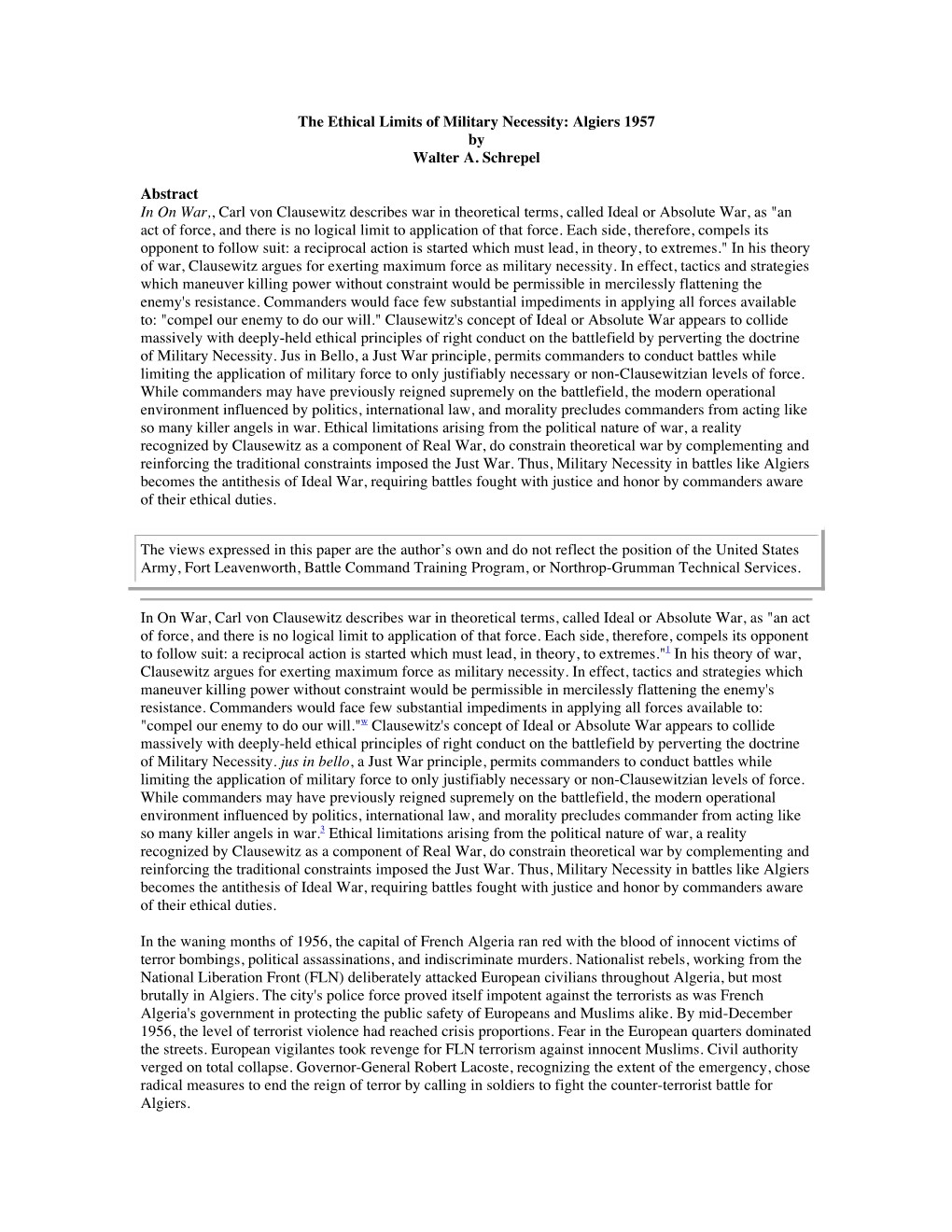 The Ethical Limits of Military Necessity: Algiers 1957 by Walter A. Schrepel Abstract in on War,, Carl Von Clausewitz Describes