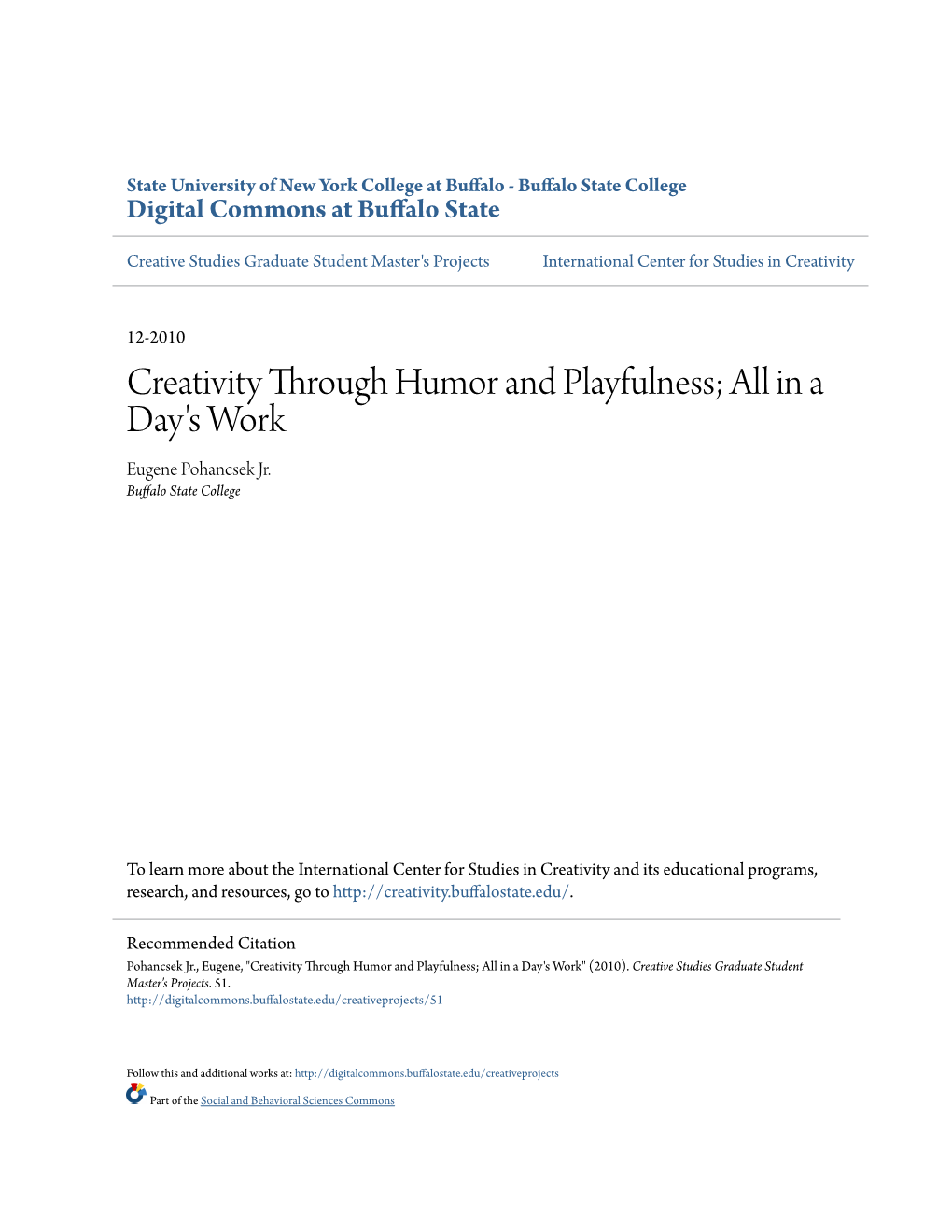 Creativity Through Humor and Playfulness; All in a Day's Work Eugene Pohancsek Jr