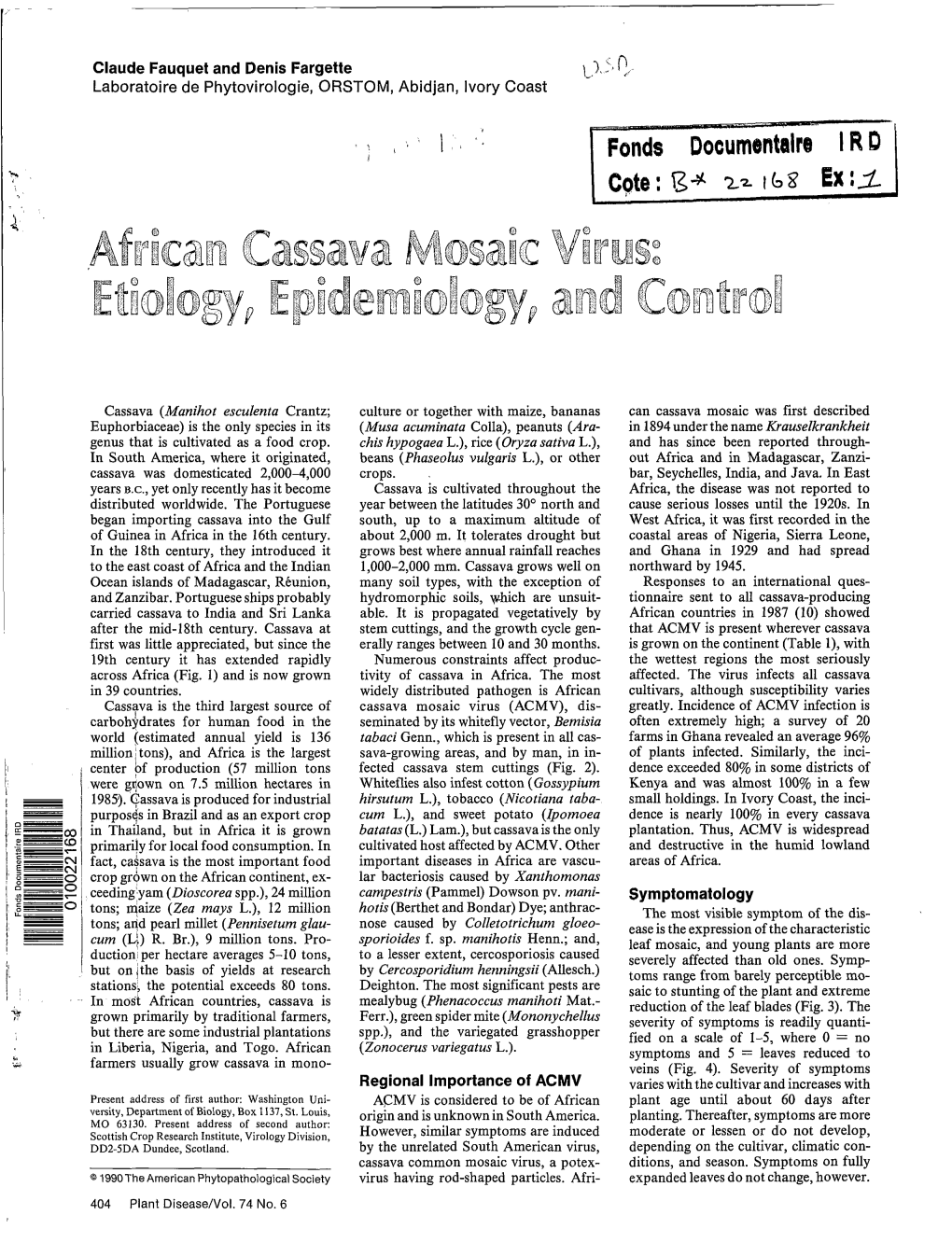 African Cassava Mosaic Virus Is Transmitted by (A) the Adult Whitefly (Bemisia Fabaci) and (B) Infected Stem Cuttings of Cassava