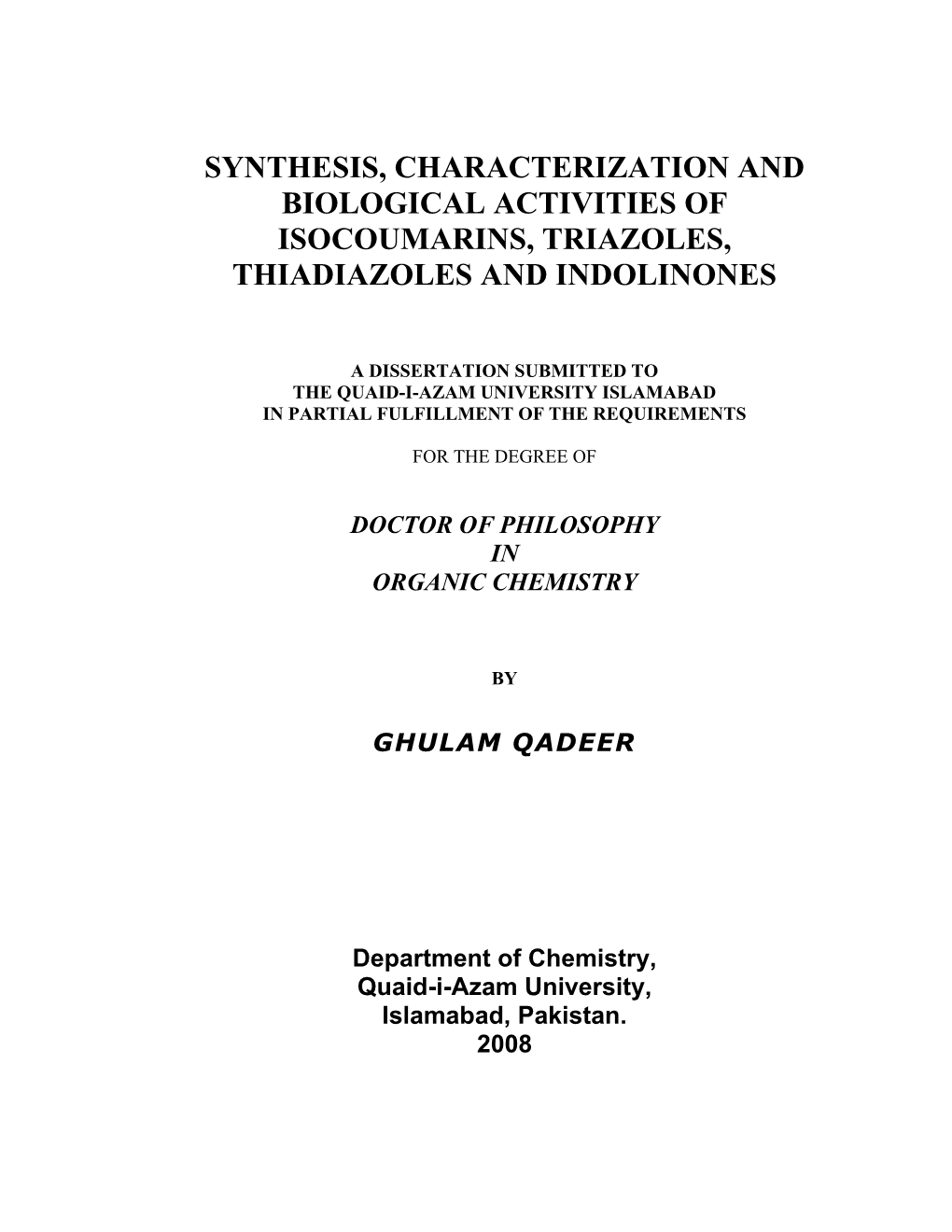 Synthesis, Characterization and Biological Activities of Isocoumarins, Triazoles, Thiadiazoles and Indolinones