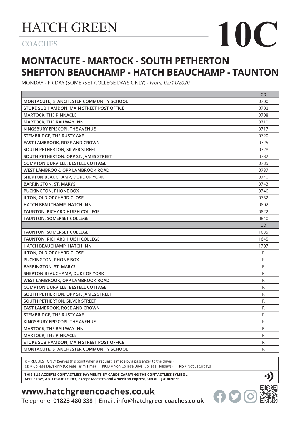 MONTACUTE - MARTOCK - SOUTH PETHERTON SHEPTON BEAUCHAMP - HATCH BEAUCHAMP - TAUNTON MONDAY - FRIDAY (SOMERSET COLLEGE DAYS ONLY) - From: 02/11/2020