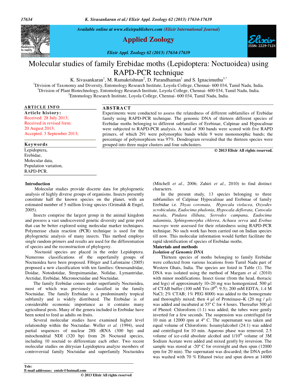 Molecular Studies of Family Erebidae Moths (Lepidoptera: Noctuoidea) Using RAPD-PCR Technique K