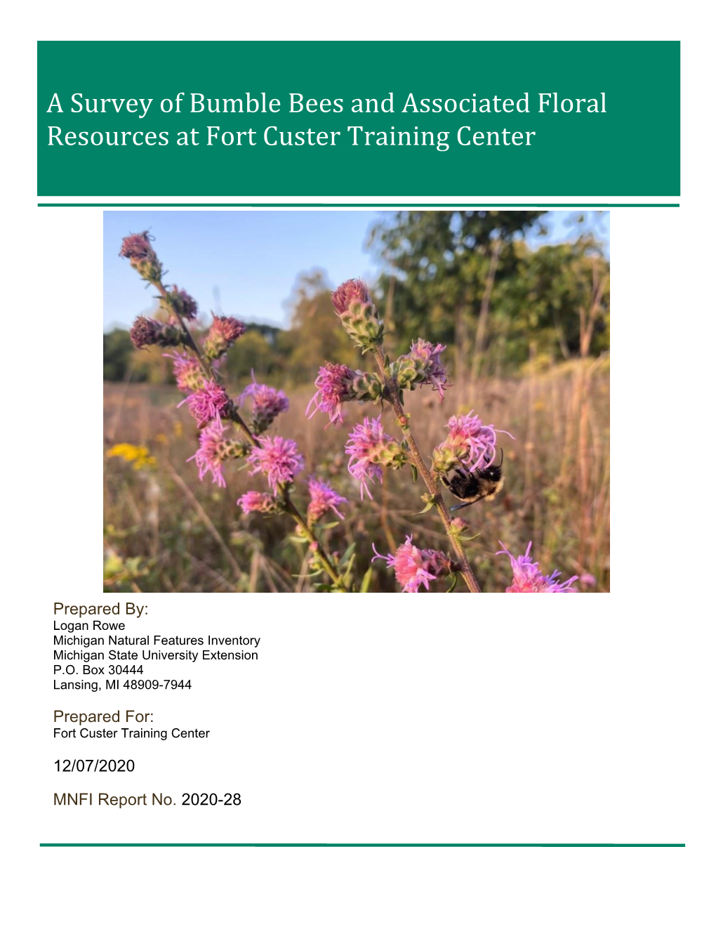 A Survey of Bumble Bees and Associated Floral Resources at Fort Custer Training Center