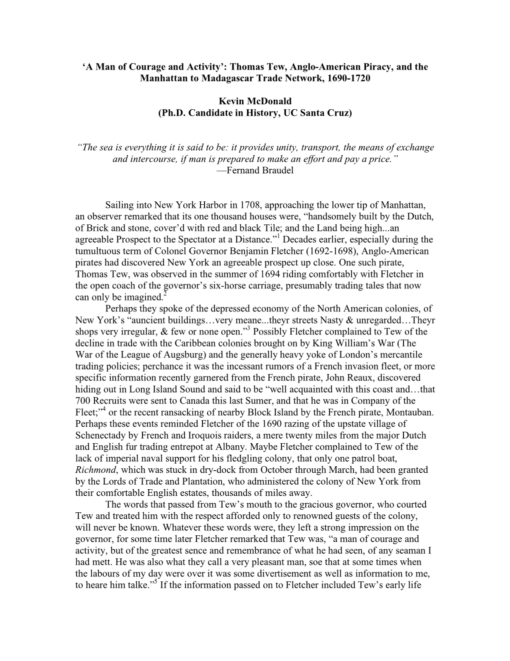 Thomas Tew, Anglo-American Piracy, and the Manhattan to Madagascar Trade Network, 1690-1720