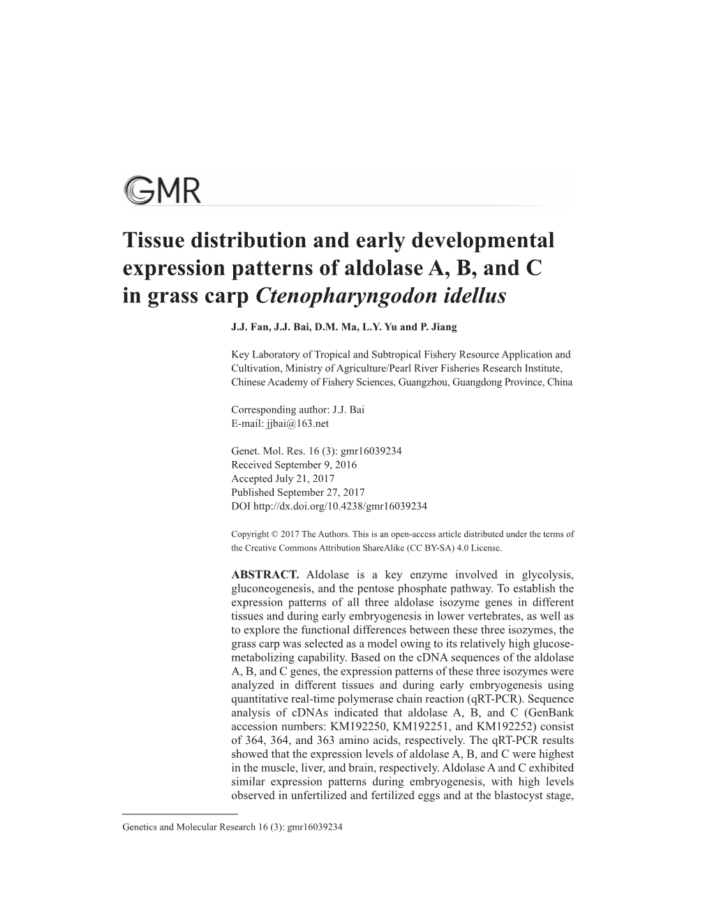 Tissue Distribution and Early Developmental Expression Patterns of Aldolase A, B, and C in Grass Carp Ctenopharyngodon Idellus