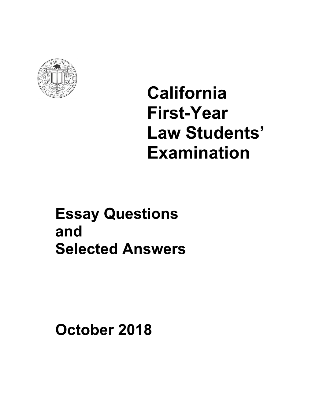 October 2018 California First-Year Law Students' Examination Essay